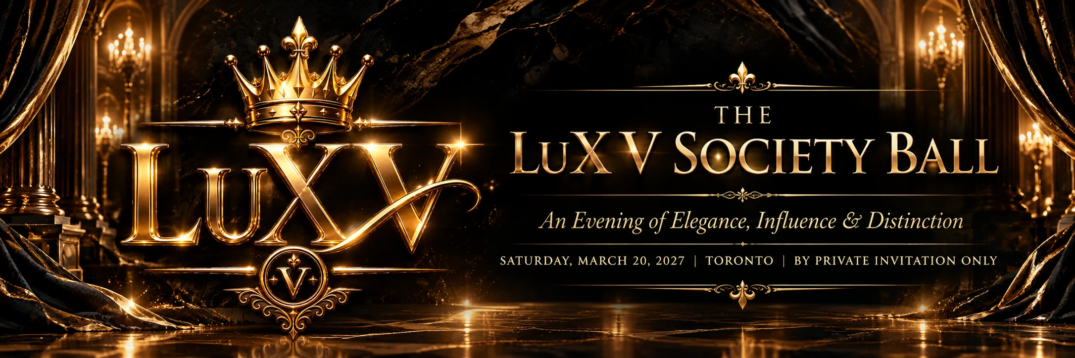 The LuX V Society Ball, a formal black-and-gold invitation, Saturday March 20 2027 in Toronto